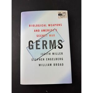 Germs Biological Weapons and Americas Secret War Judith Miller Hardcover 2001